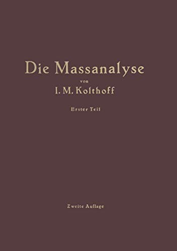 Die Theoretischen Grundlagen der Massanalyse