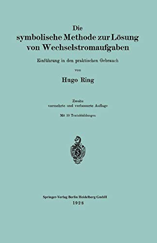 Die symbolische Methode zur Lösung von Wechselstromaufgaben