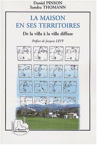 La maison en ses territoires