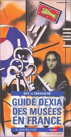 Guide Dexia des musées en France