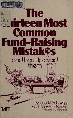 The thirteen most common fund-raising mistakes