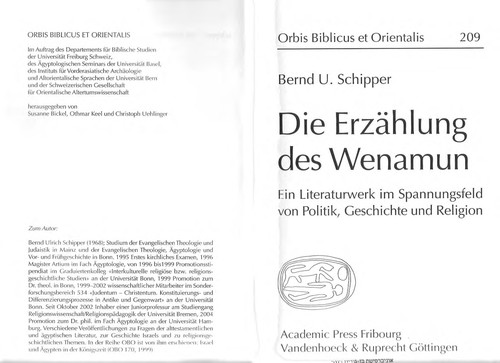 Orbis Biblicus et Orientalis, vol. 209: Die Erz ahlung des Wenamun: ein Literaturwerk im Spannungsfeld von Politik, Geschichte und Religion
