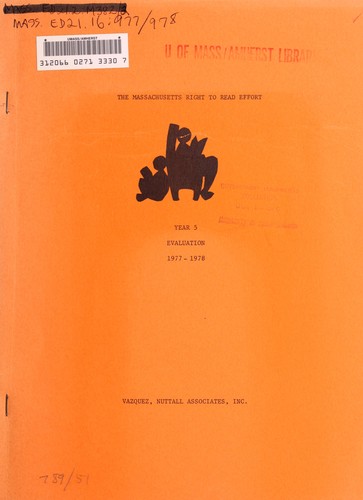 Year five evaluation report, the Massachusetts Right to Read Effort, 1977-78