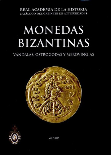 Monedas bizantinas, va ndalas, ostrogodas y merovingias