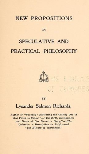 New propositions in speculative and practical philosophy
