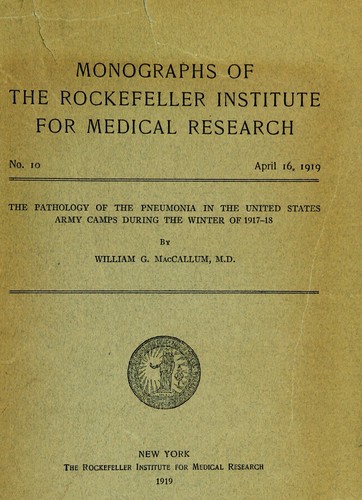 The pathology of the pneumonia in the United States Army camps during the winter of 1917-18