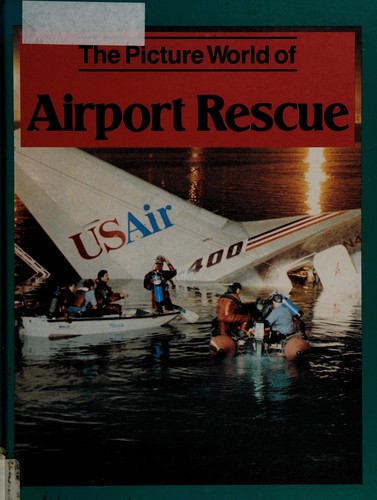 The picture world of airport rescue