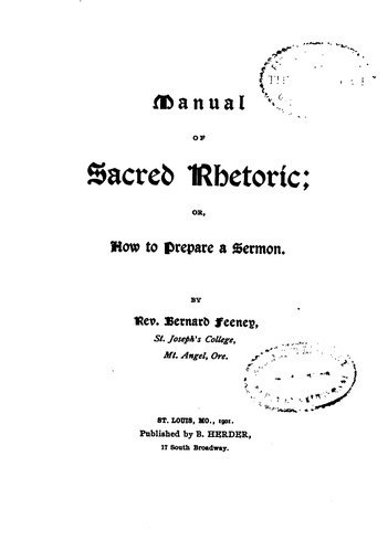 Manual of Sacred Rhetoric: Or, How to Prepare a Sermon