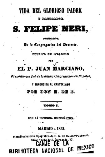 Vida del glorioso padre y patriarca S. Felipe Neri