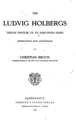 Om Ludvig Holbergs trende epistler til en højfornem herre, indeholdende hans autobiografi