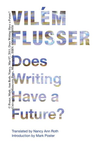 Does writing have a future?