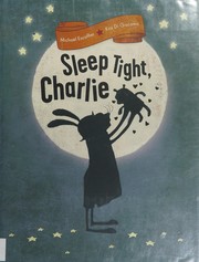 Sleep tight, Charlie