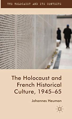 The Holocaust and French Historical Culture, 1945–65