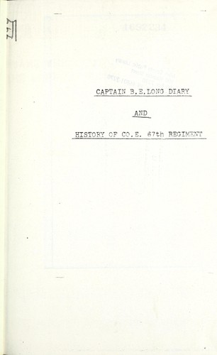 Captain B.E. Long diary and history of Co. E. 67th Regiment