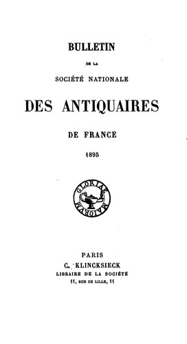 Bulletin de la Société nationale des antiquaires de France