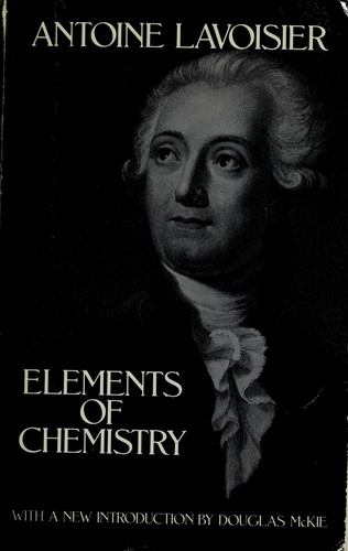 Elements of chemistry, in a new systematic order---