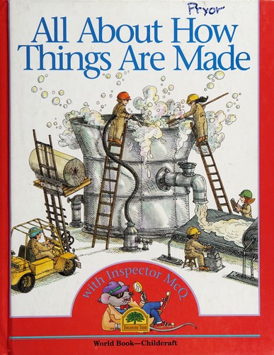 All about how things are made