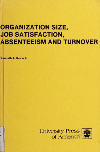 Organization Size Job Satisfaction Absenteeism and Turnover II
