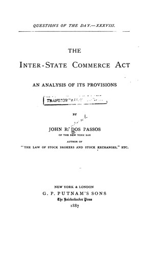 The Inter-State Commerce Act: An Analysis of Its Provisions
