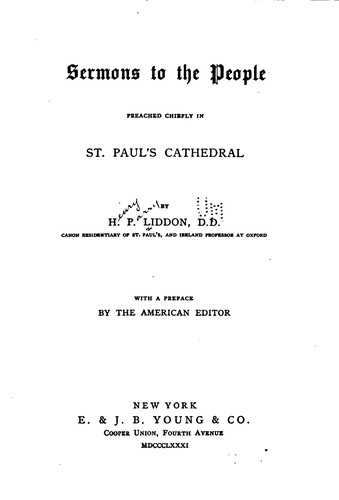 Sermons to the People: Preached Chiefly in St. Paul's Cathedral