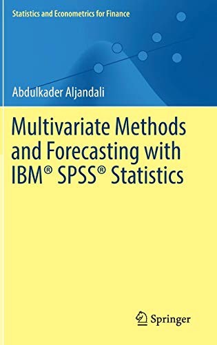 Multivariate Methods and Forecasting with IBM® SPSS® Statistics
