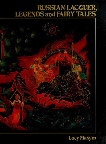 Russian lacquer, legends and fairy tales