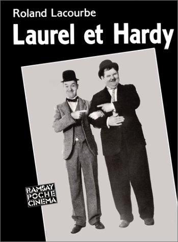Laurel et Hardy, ou, L'enfance de l'art