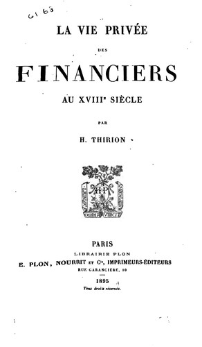 La vie privée des financiers au XVIIIe siècle