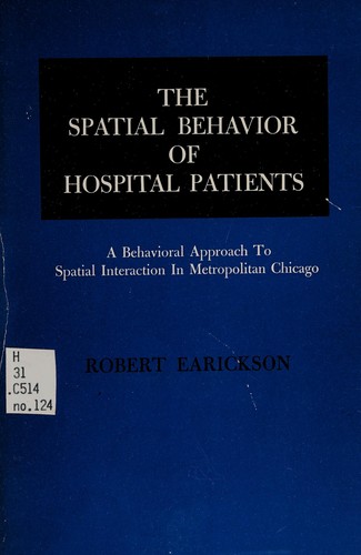 The spatial behavior of hospital patients