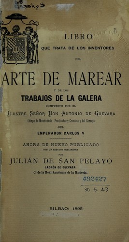Libro que trata de los inventores del arte de marear y de los trabajos de la galera