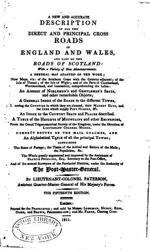 A new and accurate description of all the direct and principal cross roads in England and Wales, and part of the roads of Scotland