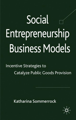Social entrepreneurship business models