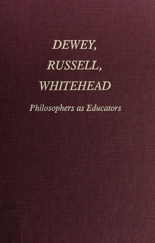 Dewey, Russell, Whitehead