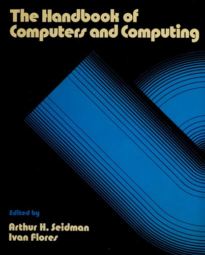 The Handbook of computers and computing