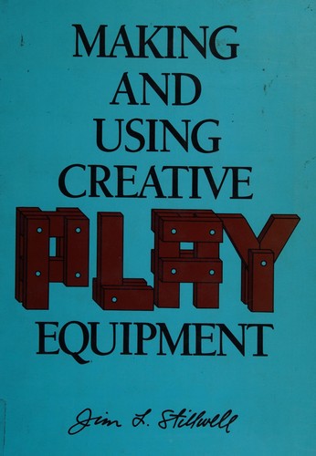 Making and using creative play equipment