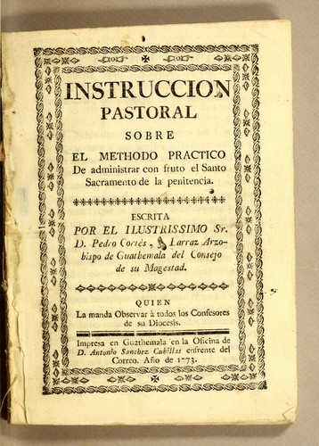Instruccion pastoral sobre el methodo practico de administrar con fruto el santo sacramento de la penitencia