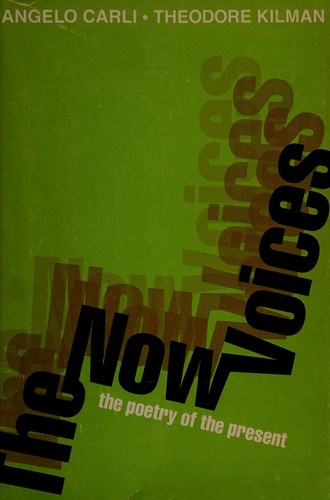 The now voices; the poetry of the present