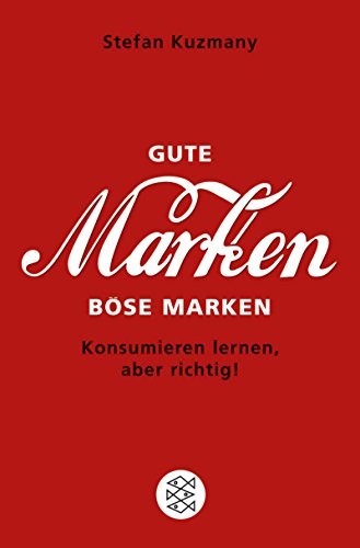 Gute Marken, böse Marken