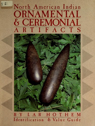 North American Indian ornamental & ceremonial artifacts