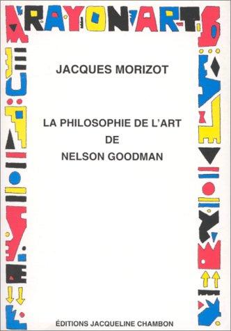 La philosophie de l'art de Nelson Goodman
