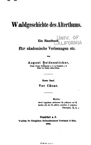 Waldgeschichte des Alterthums: Ein Handbuch F�ur akademische Vorlesungen etc