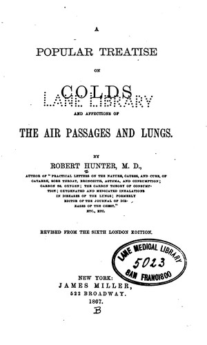 A Popular treatise on colds and affections of the air passages and lungs