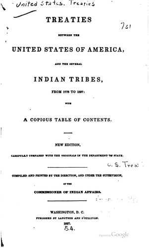 Treaty between the United States of America and the several Indian tribes, from 1778 to 1837