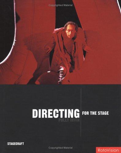 Directing for the Stage (Stagecraft)