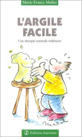 L'Argile facile
