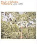 The Art of Collecting Photography (Advanced Level)