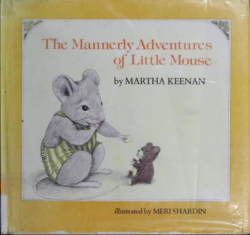 The mannerly adventures of Little Mouse