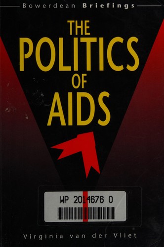 The Politics of AIDS (Bowerdean Briefings) (Bowerdean Briefings)