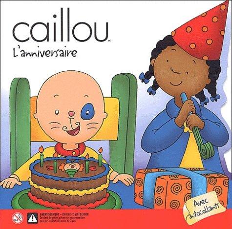 Caillou L'Anniversaire