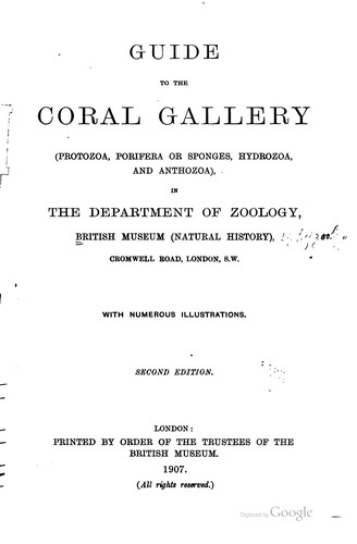 Guide to the coral gallery (Protozoa, Porifera or sponges, Hydrozoa, and Anthozoa)